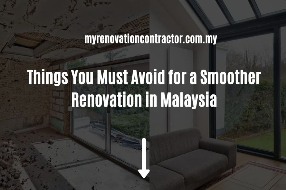 Things You Must Avoid for a Smoother Renovation