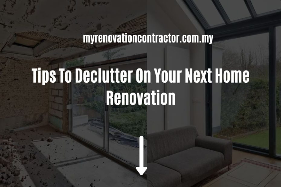Tips To Declutter On Your Next Home Renovation
