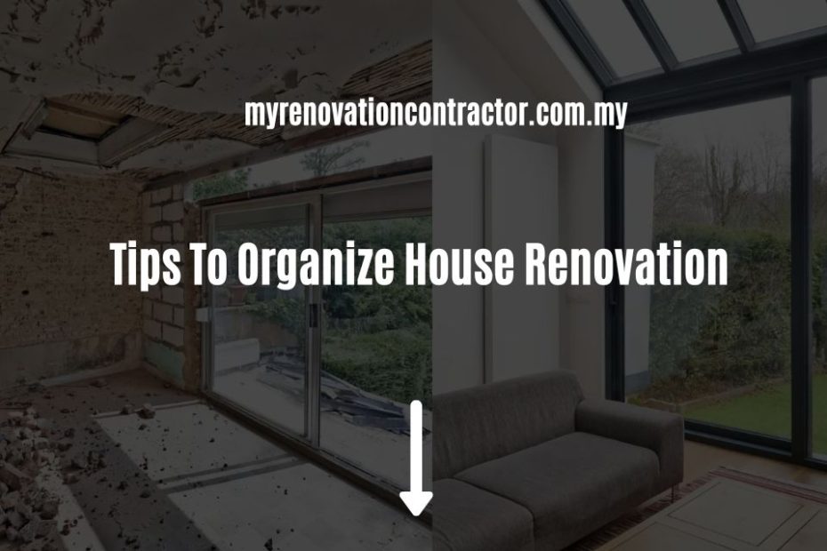 Tips To Organize House Renovation