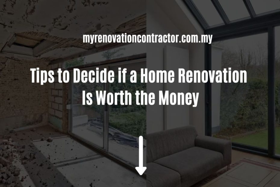 Tips to Decide if a Home Renovation Is Worth the Money