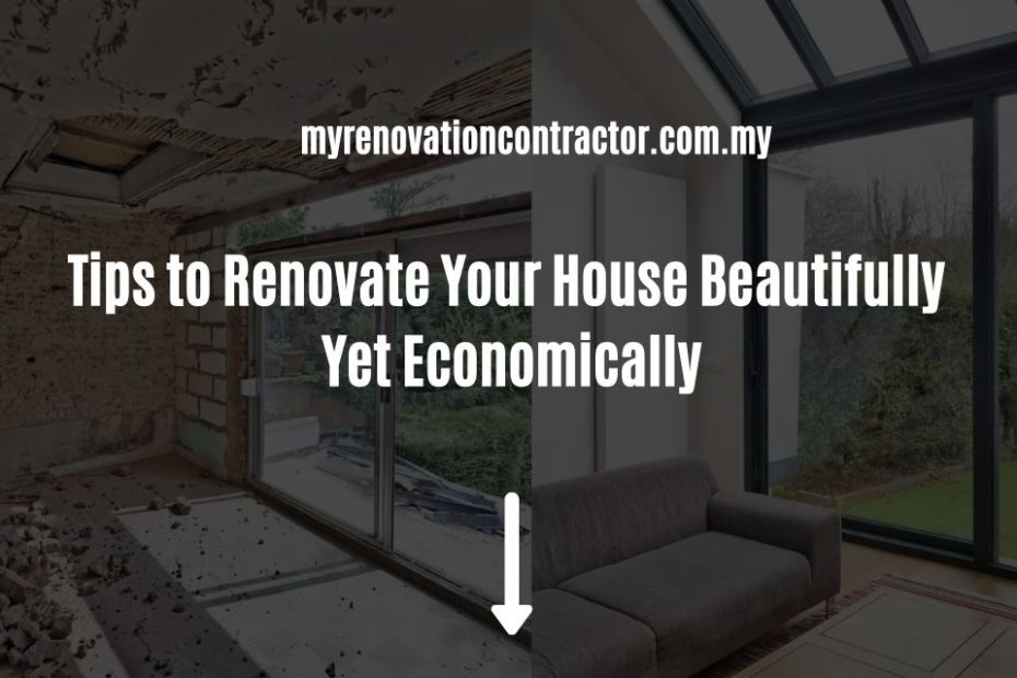 Tips to Renovate Your House Beautifully Yet Economically