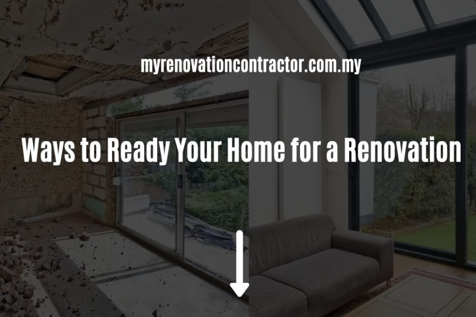 Ways to Ready Your Home for Renovation