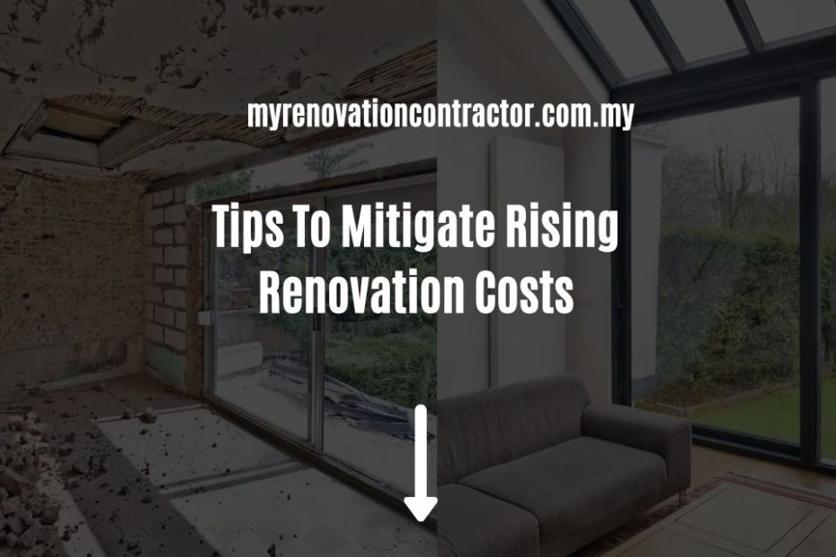 Tips To Mitigate Rising Renovation Costs